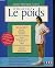 Le poids (Santé à la une)