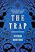 The Trap by Steven Arntson (2015-04-07)