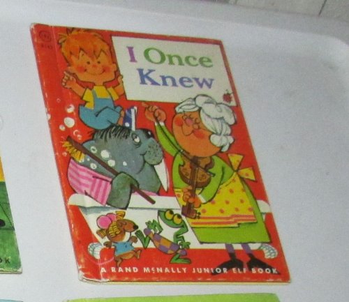 I Once Knew (A Rand McNally Junior Elf Book)