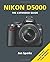 Nikon D5000 (Expanded Guide) (The Expanded Guide) Pap/Crds edition by Sparks, Jon (2009) Paperback