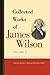 Collected Works of James Wilson: In Two Volumes by James Wilson (2009-12-18)
