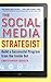 The Social Media Strategist: Build a Successful Program from the Inside Out by Christopher Barger (2012-01-10)