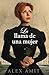 La llama de una mujer: Una novela histórica sobre una mujer que construyó su propio camino (Las heroínas de la Segunda Guerra Mundial) (Spanish Edition)