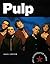 Pulp: The Illustrated Story by Paul Lester (1996-02-15)