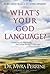 What's Your God Language? : Connecting with God Through Your Unique Spiritual Temperament by Gary Thomas (Foreword), Myra Perrine (1-Aug-2007) Paperback