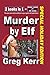 Murder by Elf