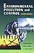 Environmental Pollution and Control, Fourth Edition 4th edition by Peirce Ph.D. in Civil and Environmental Engineering from the (1997) Paperback