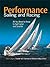 Performance Sailing and Racing by Steve Colgate (2012-04-05)