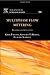 Multiphase Flow Metering: Principles and Applications: 54 (Developments in Petroleum Science) by Falcone [01 April 2009]