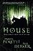 House by Peretti, Frank, Dekker, Ted (2007) Paperback