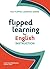 Flipped Learning for English Language Instruction by Jonathan Bergmann (2015-09-21)