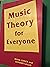 Music Theory for Everyone