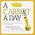 A Carrot a Day( A Daily Dose of Recognition for Your Employees)[CARROT A DAY][Paperback]