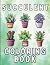 Succulent Coloring Book: Ho...