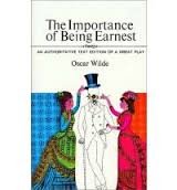 The Importance of Being Earnest, an Authoritative Text Edition of a Great Play