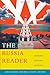 [ { THE RUSSIA READER: HIST...