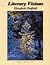 Literary Visions by Elizabeth Penfield