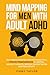 Mind Mapping for Men with Adult ADHD by Jimmy Taylor