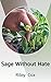 Sage Without Hate
