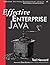 Effective Enterprise Java by Ted Neward (2004-09-05)
