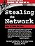 Stealing the Network How to Own the Box by Ryan Russell, Ido Dubrawsky, FX, Joe Grand, Tim Mullen [Syngress,2003] (Paperback)