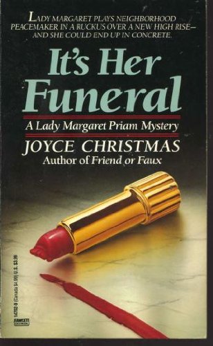 It's Her Funeral (Lady Margaret Priam Mystery, #6)