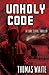 Unholy Code (A Lana Elkins Thriller)