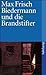Biedermann Und Die Brandstifter by Frisch, Max (1996) Paperback by Max Frisch