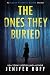 The Ones They Buried (Agent Victoria Heslin, #8)