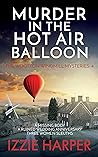 Murder in the Hot Air Balloon (Wootton Windmill #4)