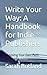 Write Your Way: A Handbook ...