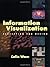 Information Visualization: Perception for Design (Interactive Technologies) 1st edition by Ware, Colin (2000) Hardcover