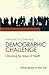 Europe's Coming Demographic Challenge: Unlocking the Value of Health by Nicholas Eberstadt (2007-11-23)
