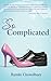 So Complicated by Rumki Chowdhury (2015-04-16)