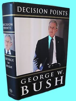 Rare Antique Decision Points George Bush President Memoir 1st Edition Autobiography History [Hardcover] George W. Bush