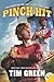 Pinch Hit by Green, Tim (2013) Paperback