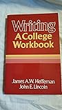 Writing: A College Workbook: Ancillary for Writing a College Handbook
