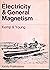 Electricity and General Magnetism by John F. Kemp