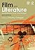 Film and Literature: An Introduction and Reader (2011-12-08)