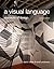 A Visual Language by Cohen, David, Anderson, Scott (2012) Paperback