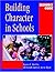 Building Character in Schools Resource Guide by Bohlin Karen E. Farmer Deborah Ryan Kevin (2001-12-24) Paperback