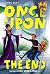 Once Upon the End (Half Upon a Time) by James Riley (1-Feb-20... by James  Riley