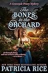 The Bones in the Orchard (Gravesyde Priory Mysteries #3)