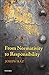 From Normativity to Responsibility Paperback February 5, 2014
