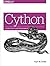 Cython 1st edition by Smith, Kurt W. (2015) Paperback