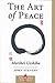 The Art of Peace (Shambhala Classics) by Morihei Ueshiba by Morihei Ueshiba The Art of Peace (Shambhala Classics) by Morihei Ueshiba by Morihei Ueshiba