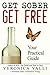 Get Sober, Get Free: Your Practical Guide by Veronica Valli (2015-10-19)