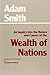 [The Wealth of Nations (Hackett Classics)] [By: Smith, Adam] [November, 1993]