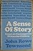 A Sense of Story: Essays on...