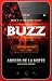 Buzz by Anders de la Motte Buzz by Anders de la Motte